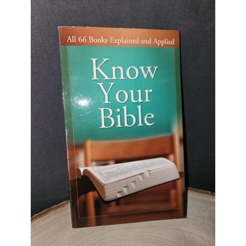 Know Your Bible: All 66 Books Explained and Applied‎ [Value Books] , Kent, Paul